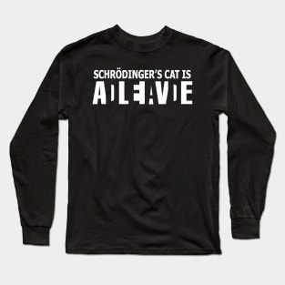 Schrödinger's cat is ADLEIAVDE Long Sleeve T-Shirt